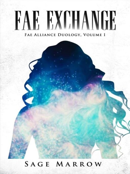 Title details for Fae Exchange by Sage Marrow - Available